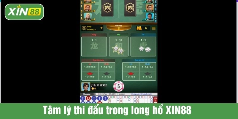 Tâm lý thi đấu trong long hổ XIN88 