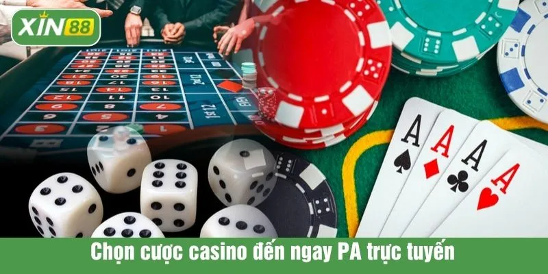 Chọn cược casino đến ngay PA trực tuyến