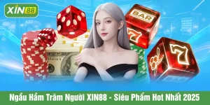 Ngầu hầm trăm người XIN88