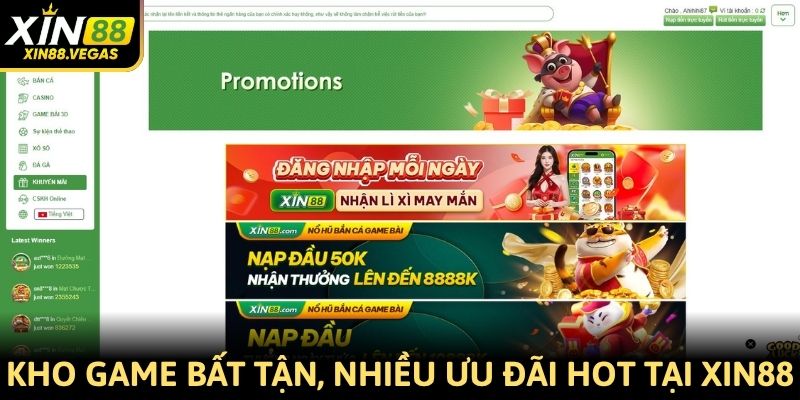 Kho game bất tận, nhiều ưu đãi HOT tại Xin88